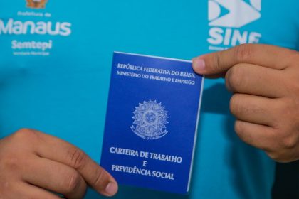 Sine Manaus oferta 412 vagas de emprego nesta segunda–feira